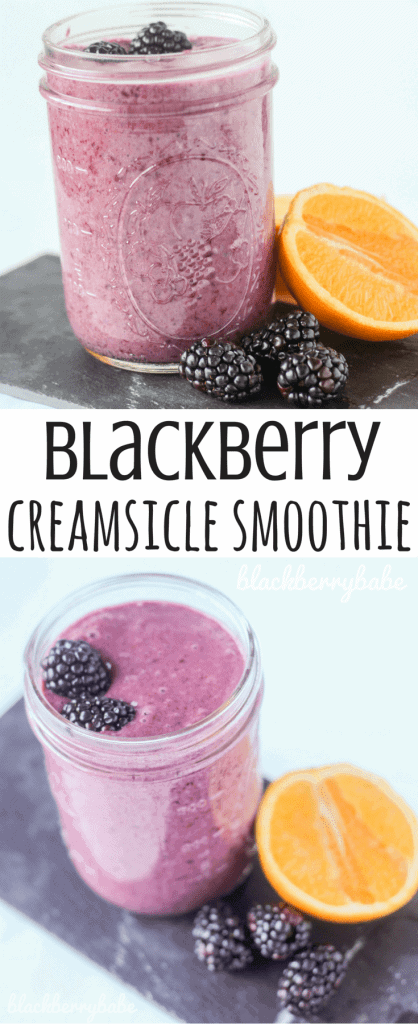 Blackberry Creamsicle Smoothie